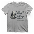 Benjamin Franklin Death And Taxes T-Shirt - Sport Grey front