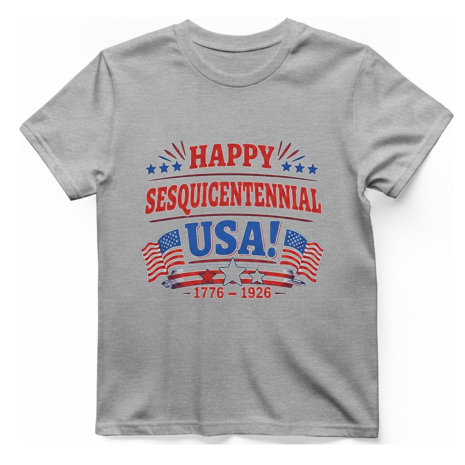 Happy Sesquicentennial Usa T-Shirt - Sport Grey front
