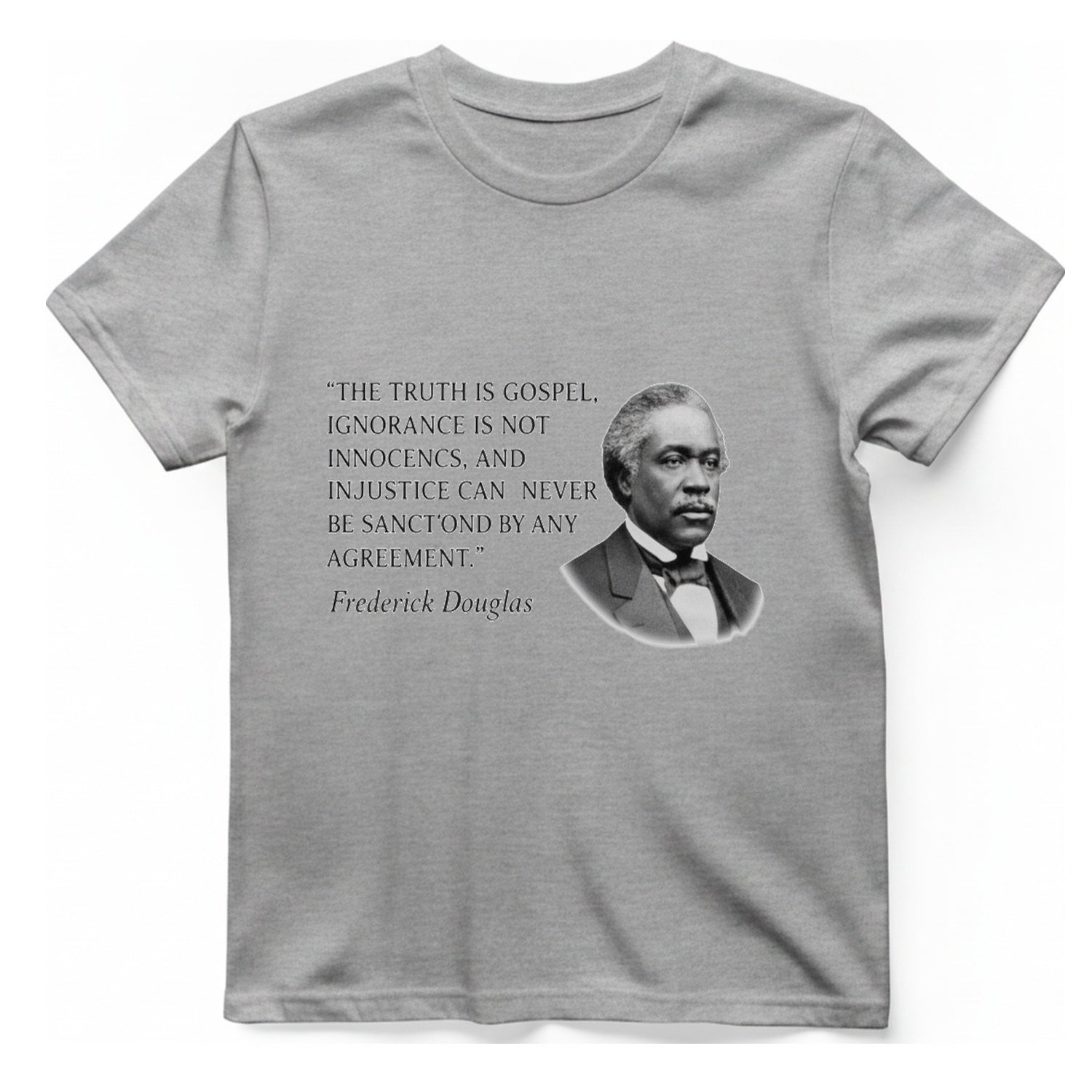 Frederick Douglass Quote T-Shirt - Sport Grey front