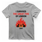 I Survived The Great Fire T-Shirt - Sport Grey front