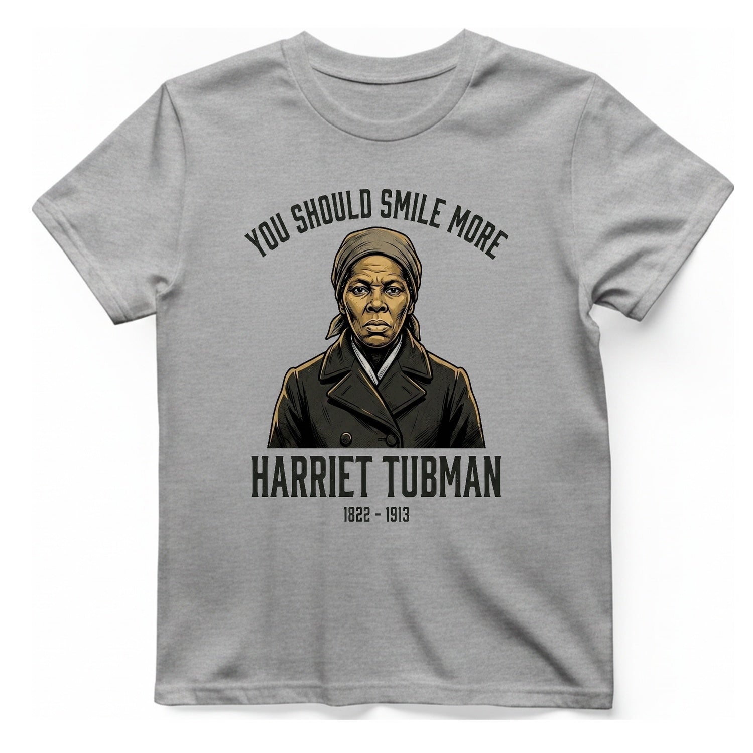 You Should Smile More Harriet T-Shirt - Sport Grey front