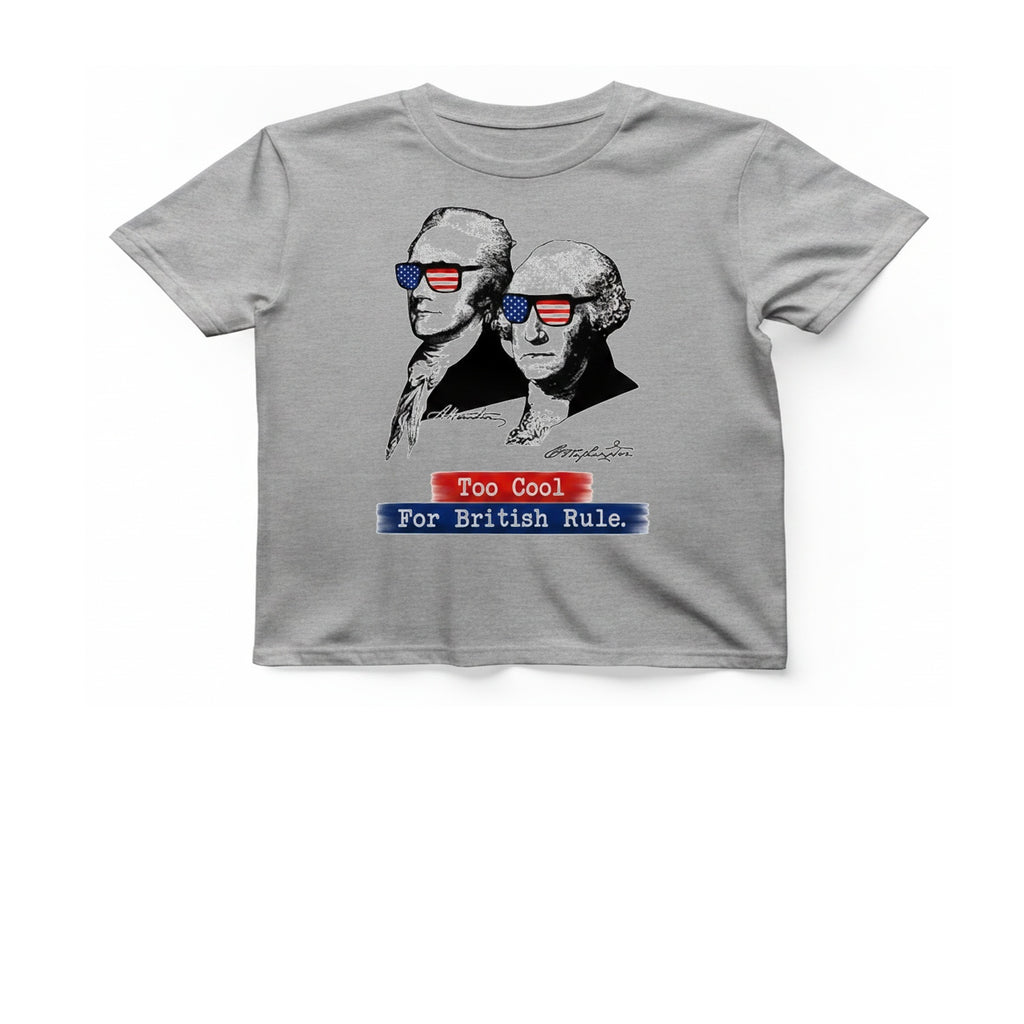 Too Cool For British Rule T-Shirt - Sport Grey front