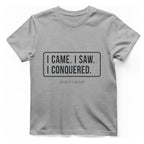 I Came I Saw I T-Shirt - Sport Grey front