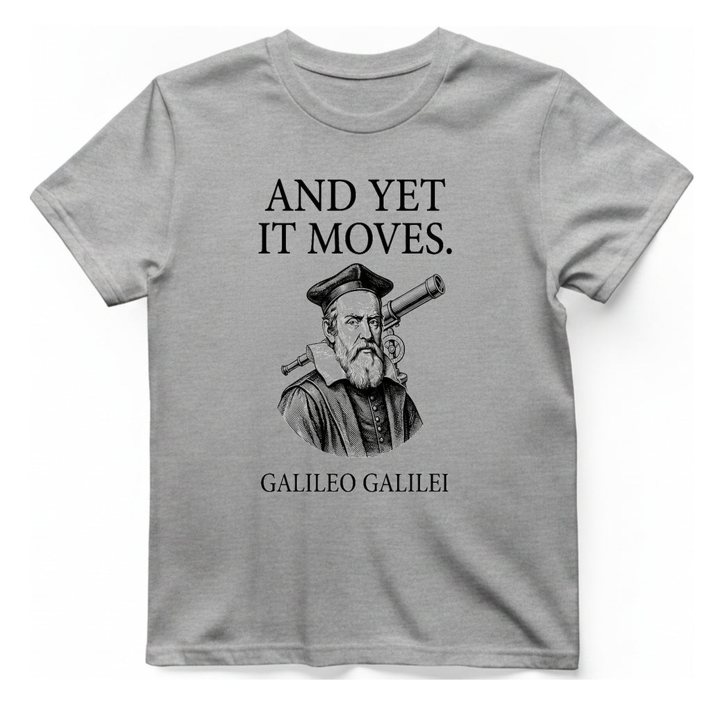 Galileo And Yet It Moves T-Shirt - Sport Grey front