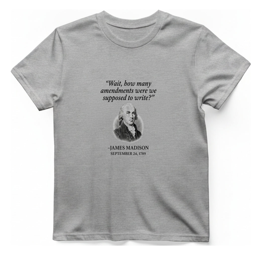 Madison Bill of Rights Deadline T-Shirt - Sport Grey front
