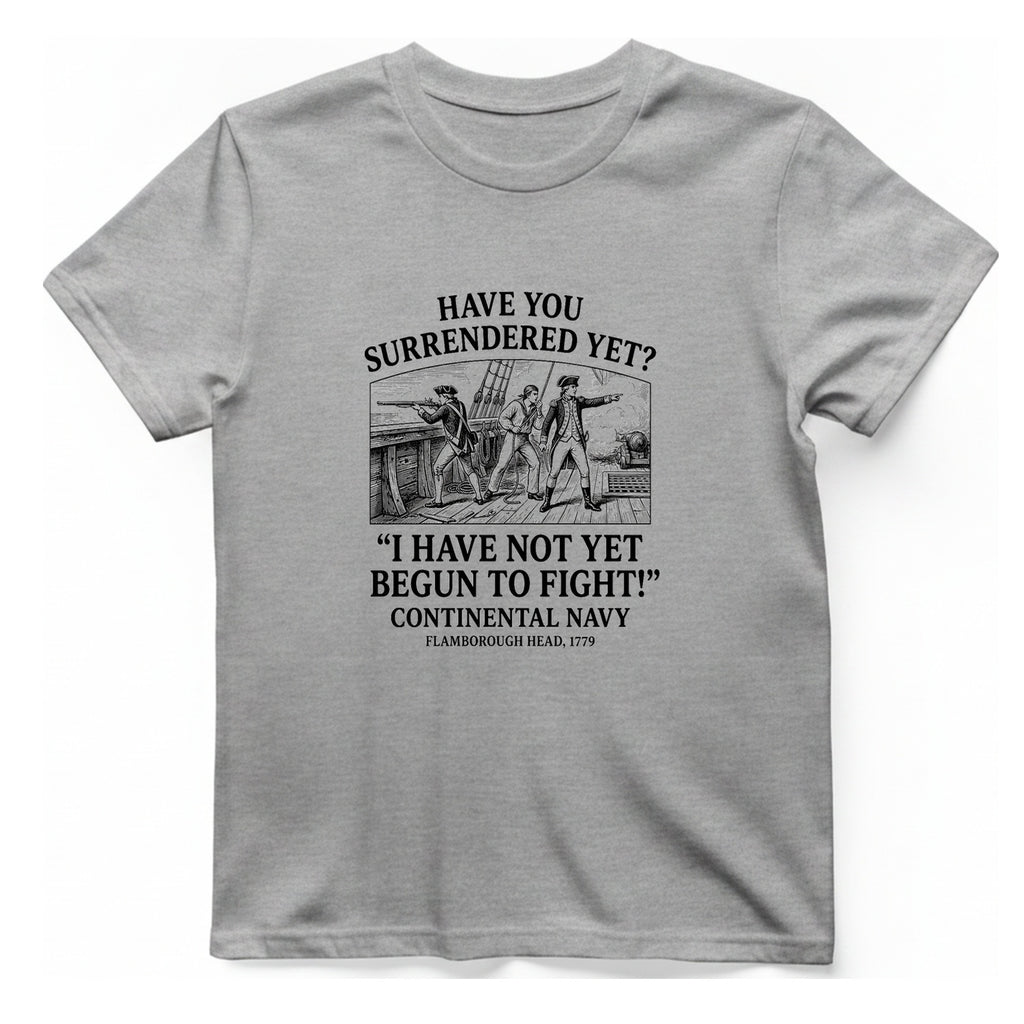 Not Yet Begun To Fight T-Shirt - Sport Grey front
