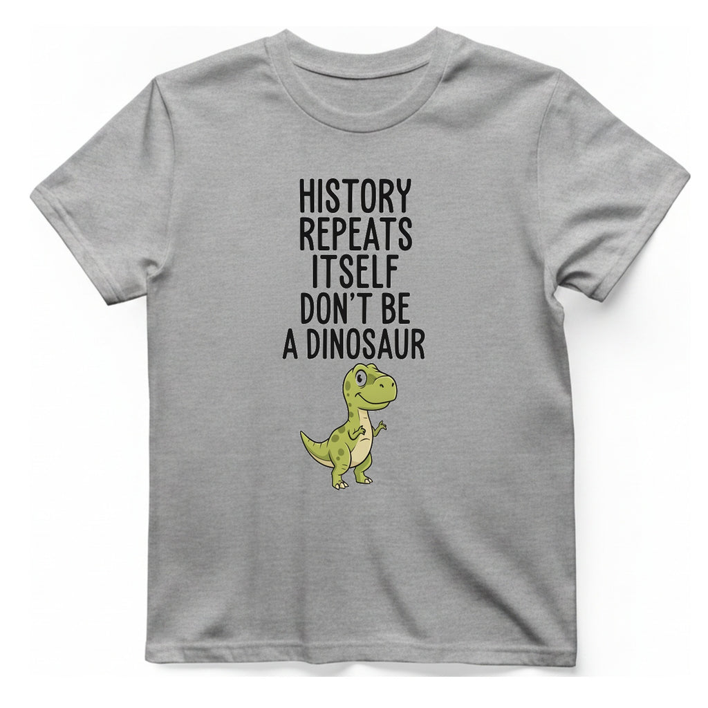 History Repeats Itself T-Shirt - Sport Grey front