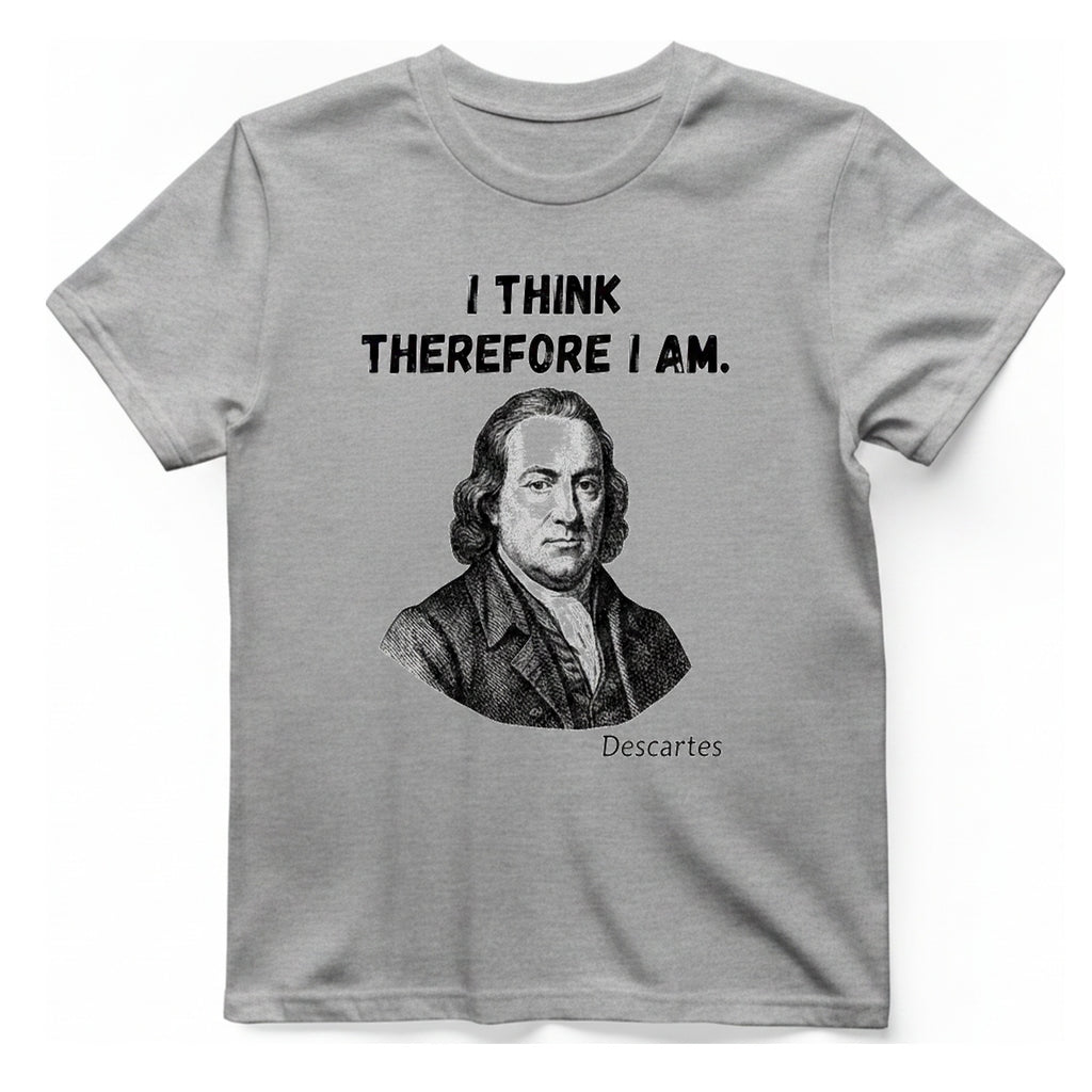Descartes I Think Therefore I T-Shirt - Sport Grey front