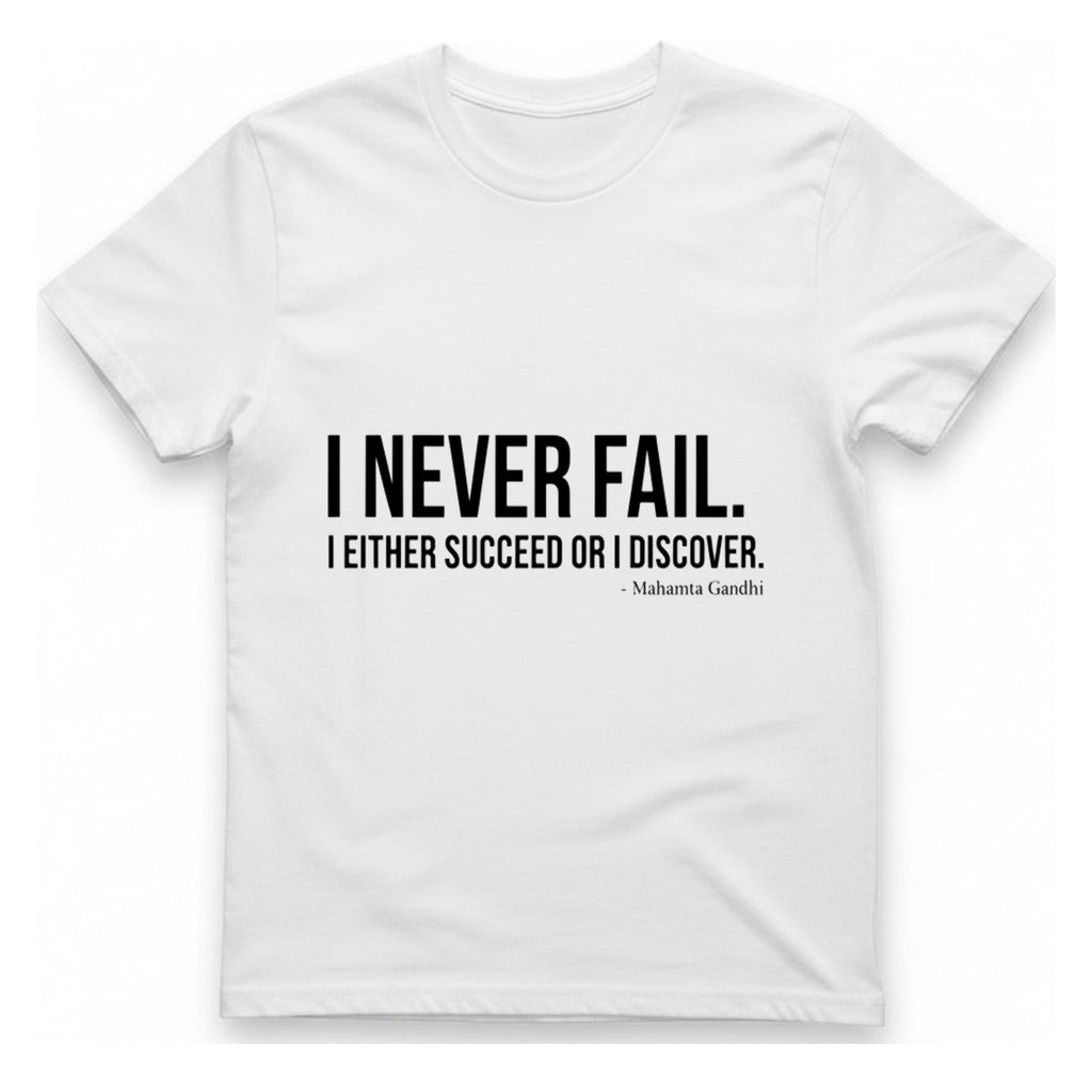 Gandhi Never Fails T-Shirt - White front