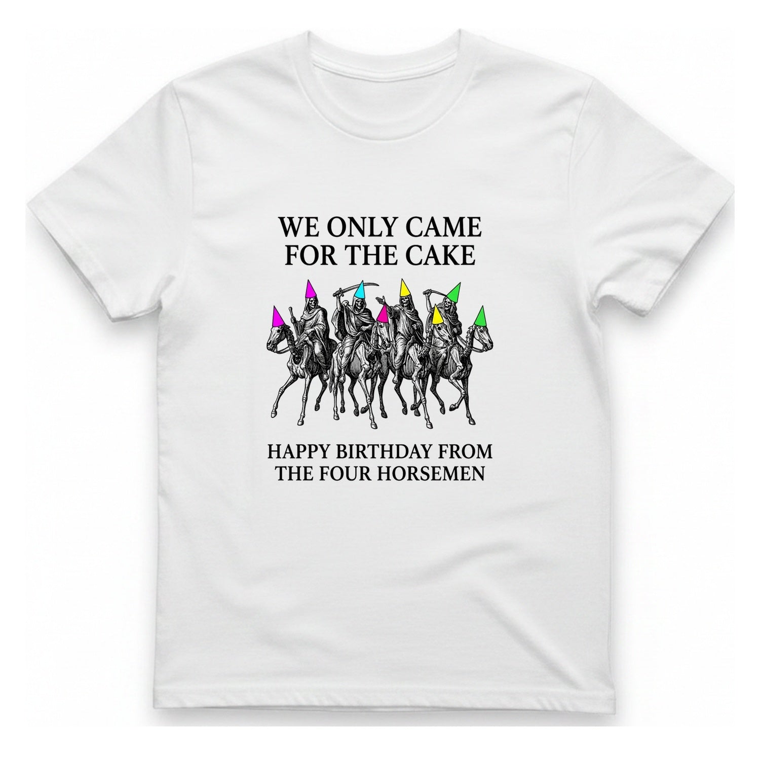 Four Horsemen Birthday Party T-Shirt - White front