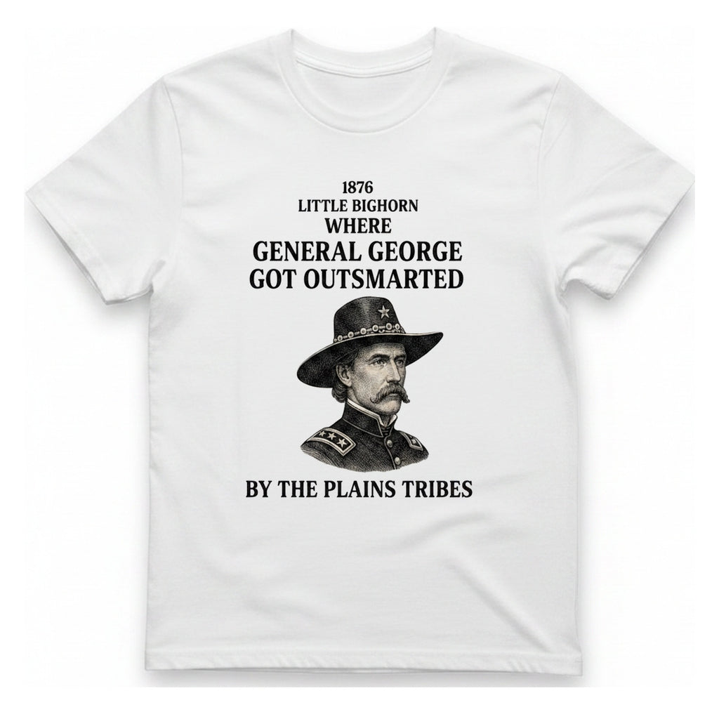 Little Bighorn Outsmarted T-Shirt - White front