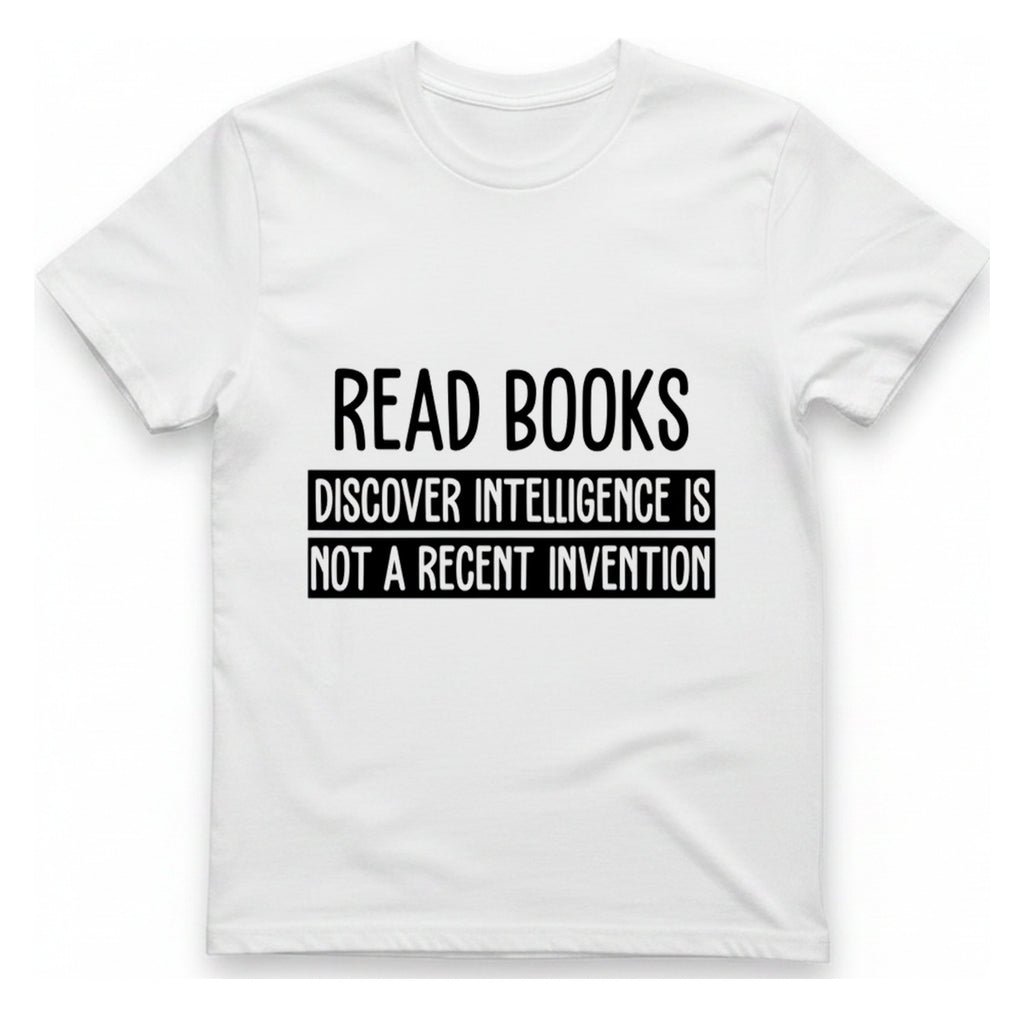 Read Books Discover Intelligence T-Shirt - White front