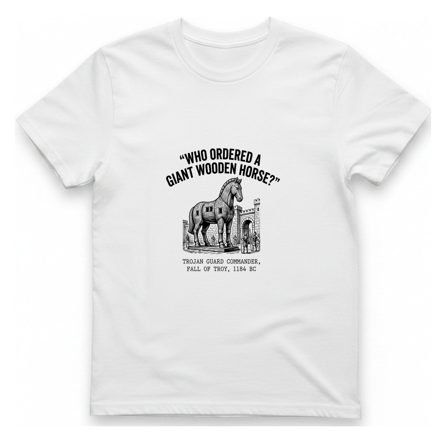 Trojan Horse Deadpan Satire T-Shirt - White front
