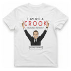 Not A Crook T-Shirt - White front