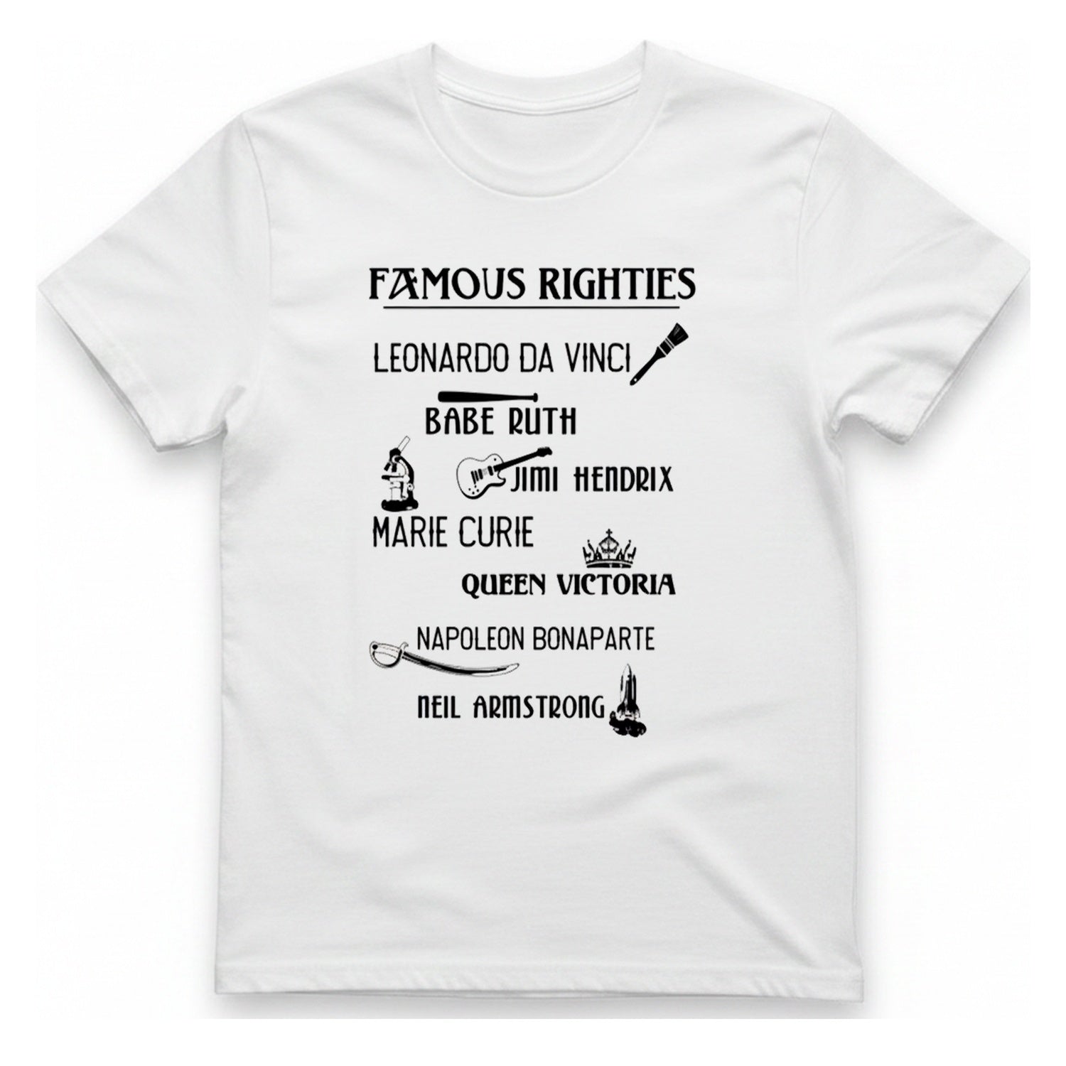 Famous Righties T-Shirt - White front