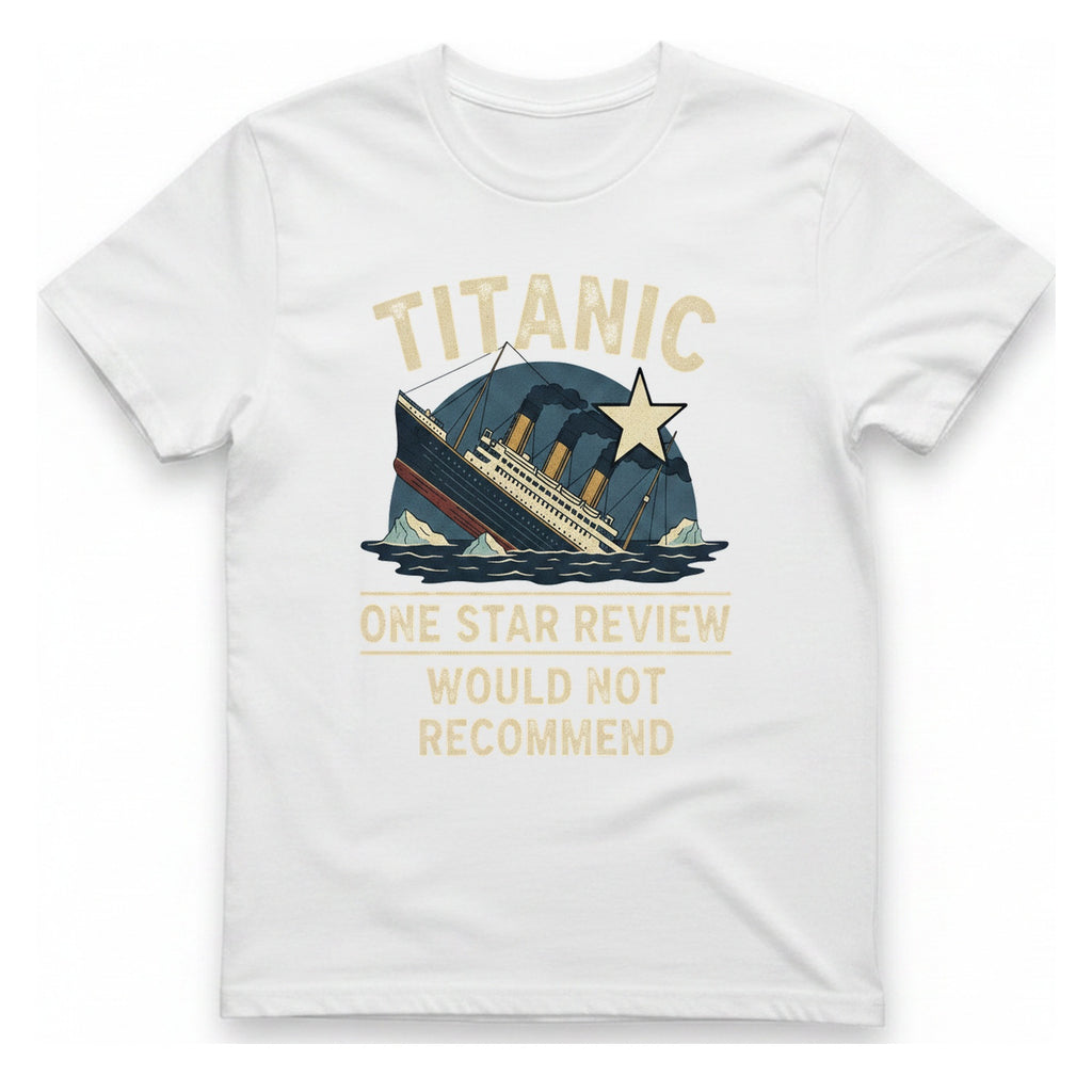 Titanic One Star Review T-Shirt - White front