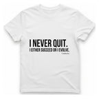 Confucius Never Quit T-Shirt - White front