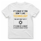 Technology Mindset Anyway T-Shirt - White front