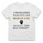 Programmer Zero Bugs T-Shirt - White front
