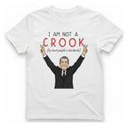 I Am Not A Crook T-Shirt - White front