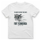 Fort Ticonderoga Ten Minutes T-Shirt - White front