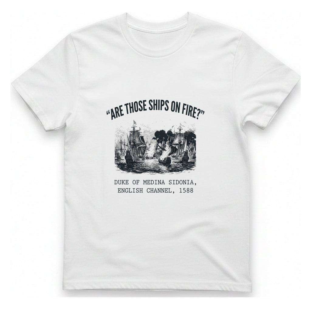 Spanish Armada Fire Ships T-Shirt - White front