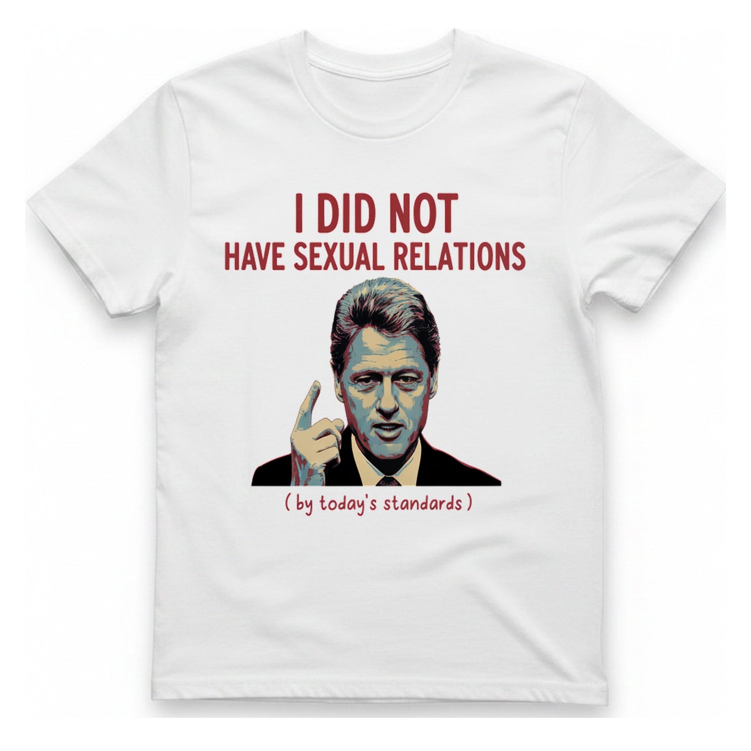 I Did Not Have Sexual T-Shirt - White front