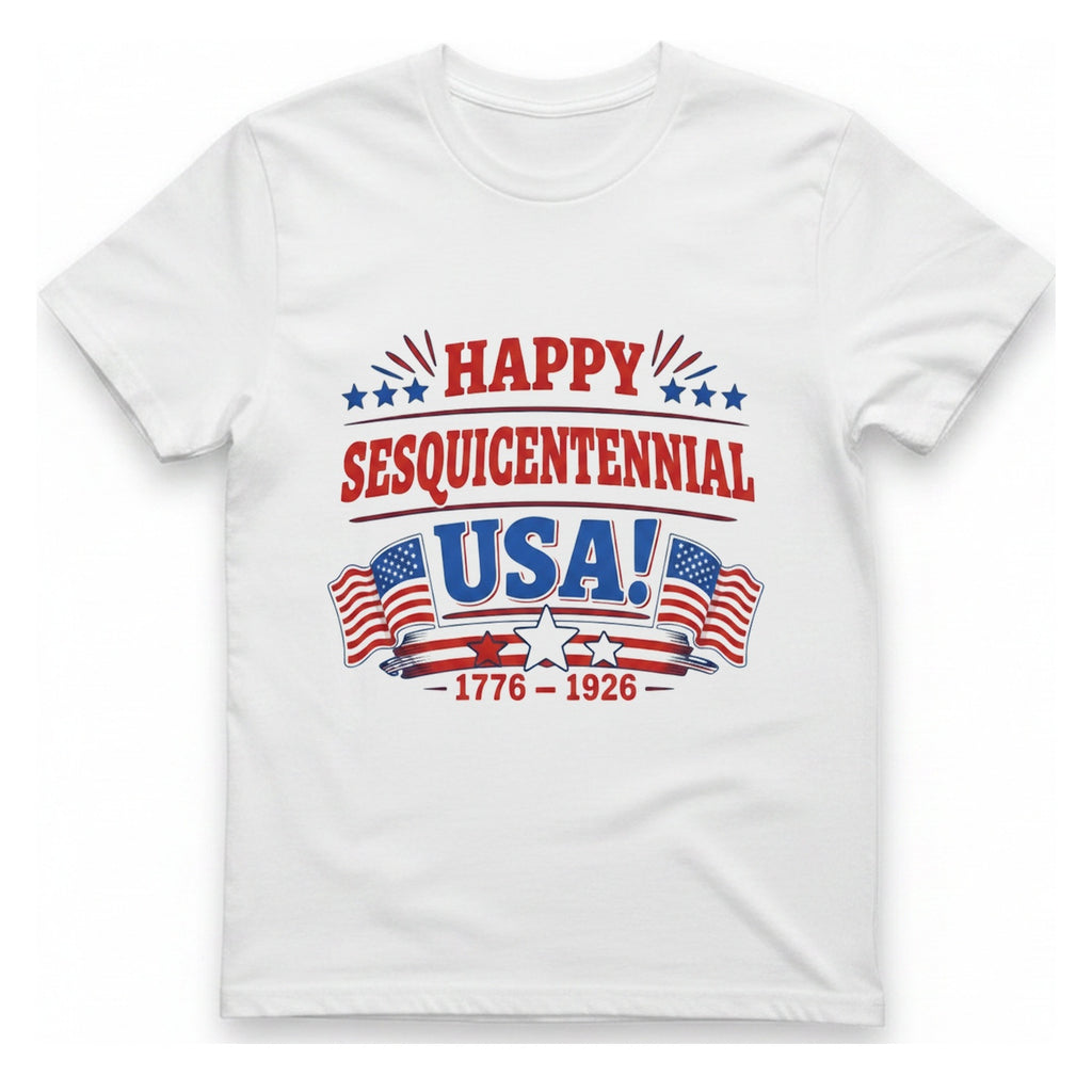 Happy Sesquicentennial Usa T-Shirt - White front
