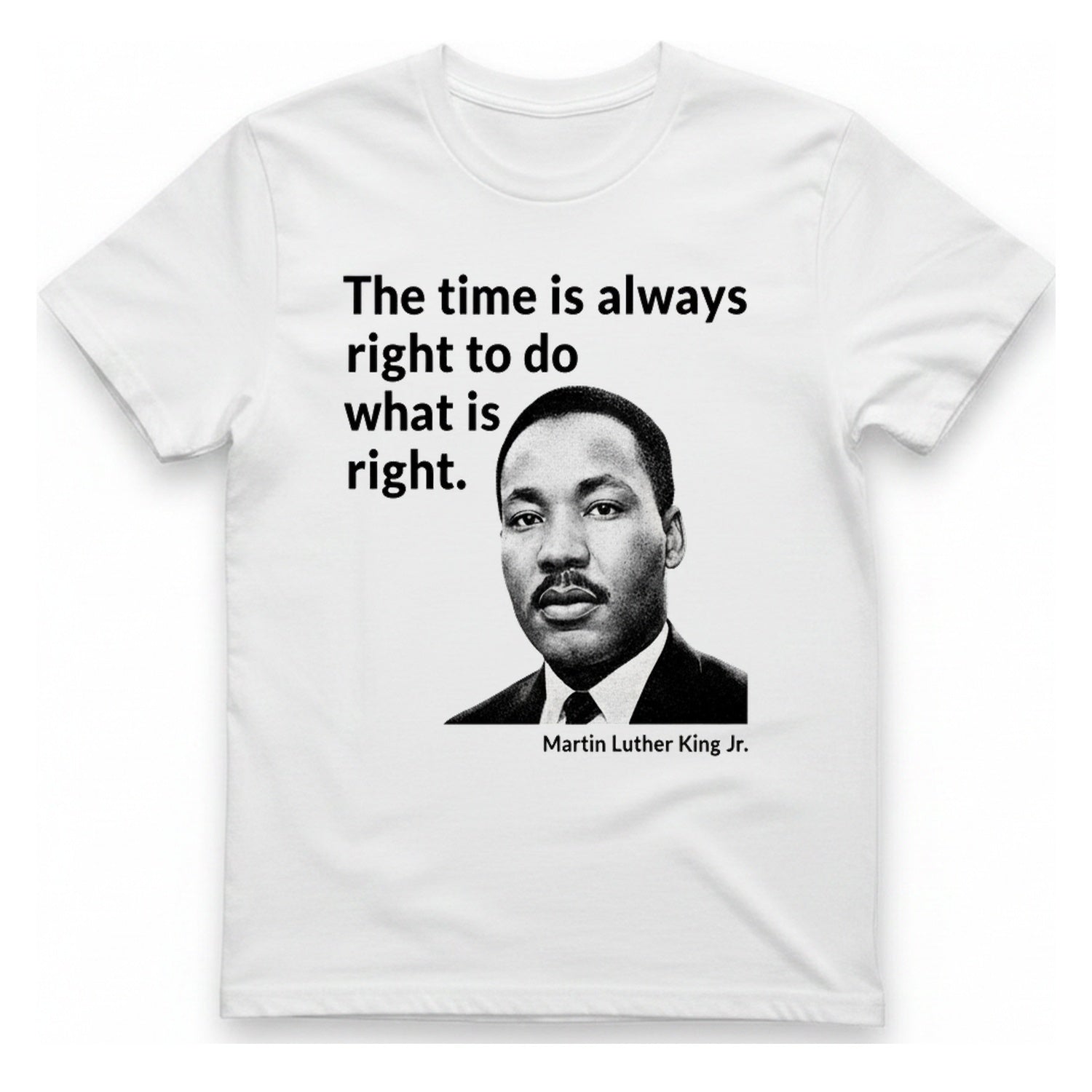 The Time Is Always Right T-Shirt - White front