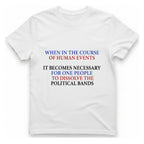 Political Bands Quote T-Shirt - White front