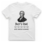 Burr Duel Review T-Shirt - White front