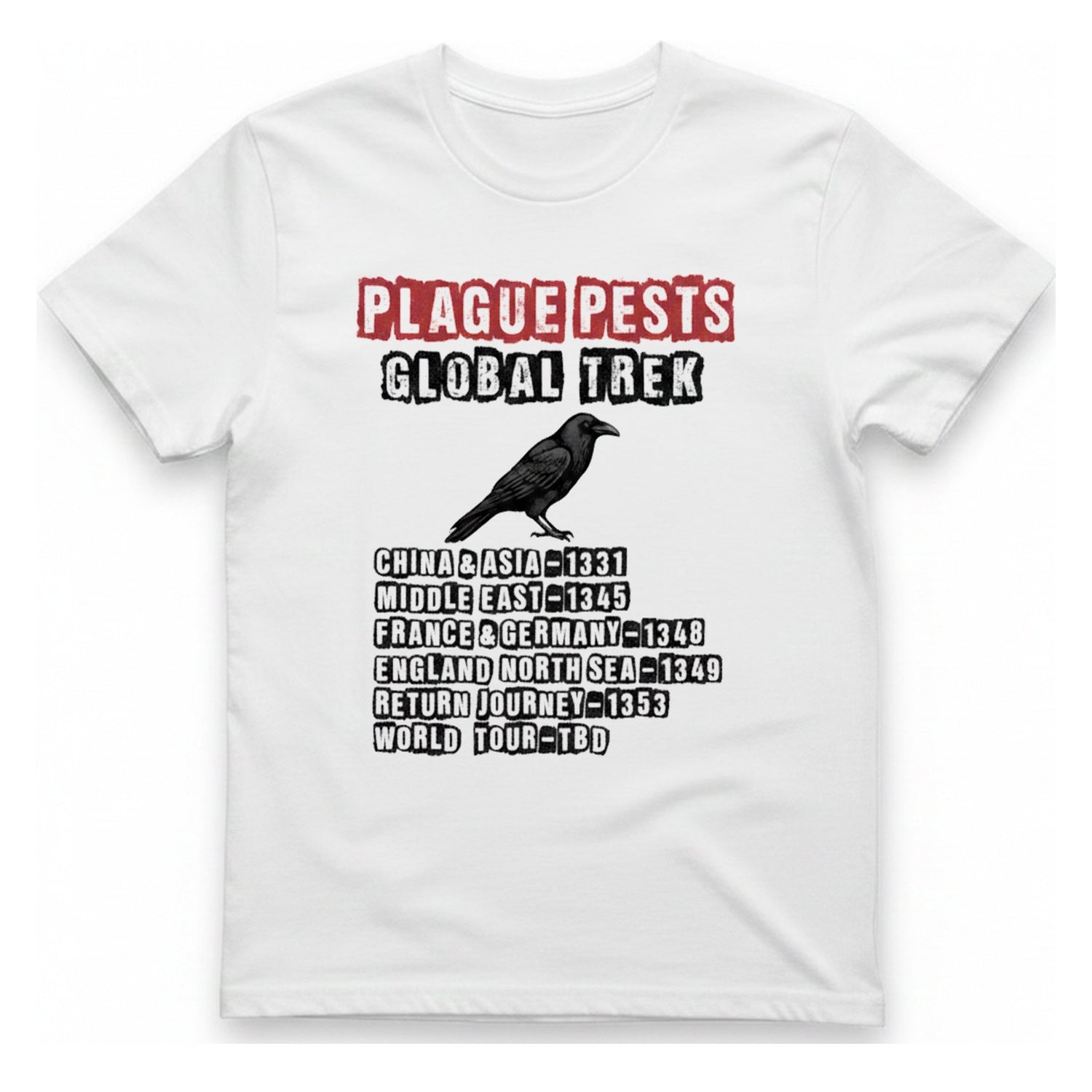 Plague Pests Global Trek T-Shirt - White front