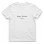 For Our Freedoms T-Shirt - White front