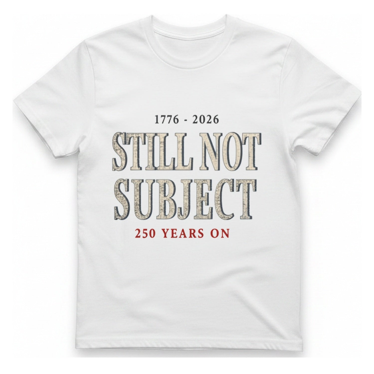 Still Not Subject T-Shirt - White front