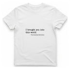 Industrial Revolution Quote T-Shirt - White front