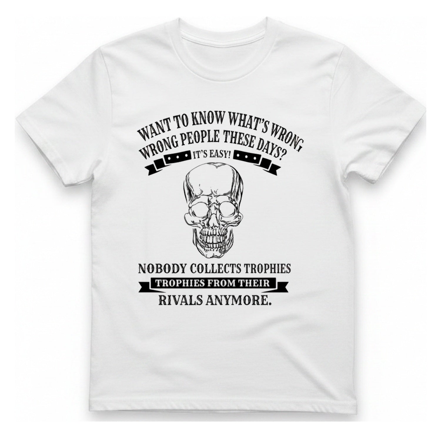 Trophies From Rivals T-Shirt - White front