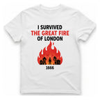I Survived The Great Fire T-Shirt - White front