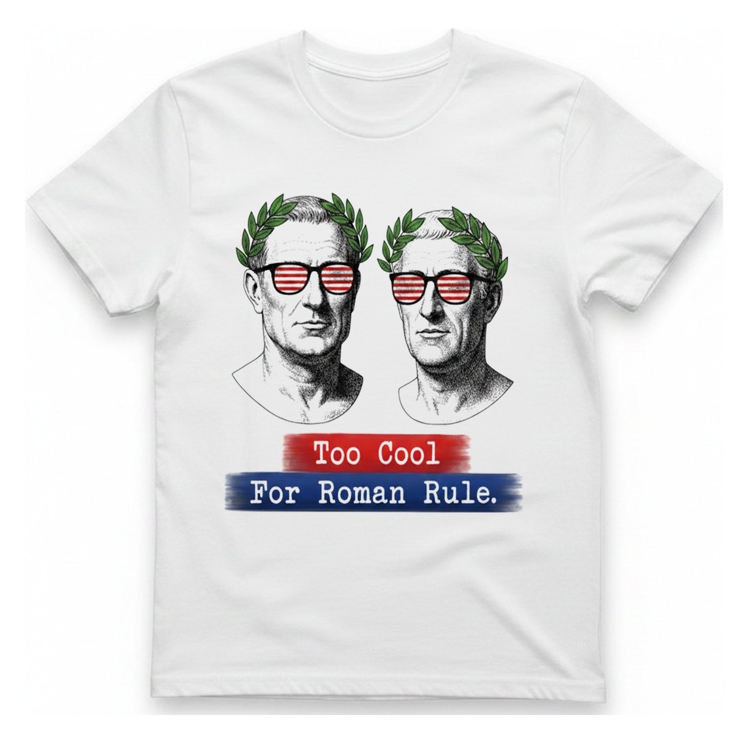 Too Cool For Roman Rule T-Shirt - White front